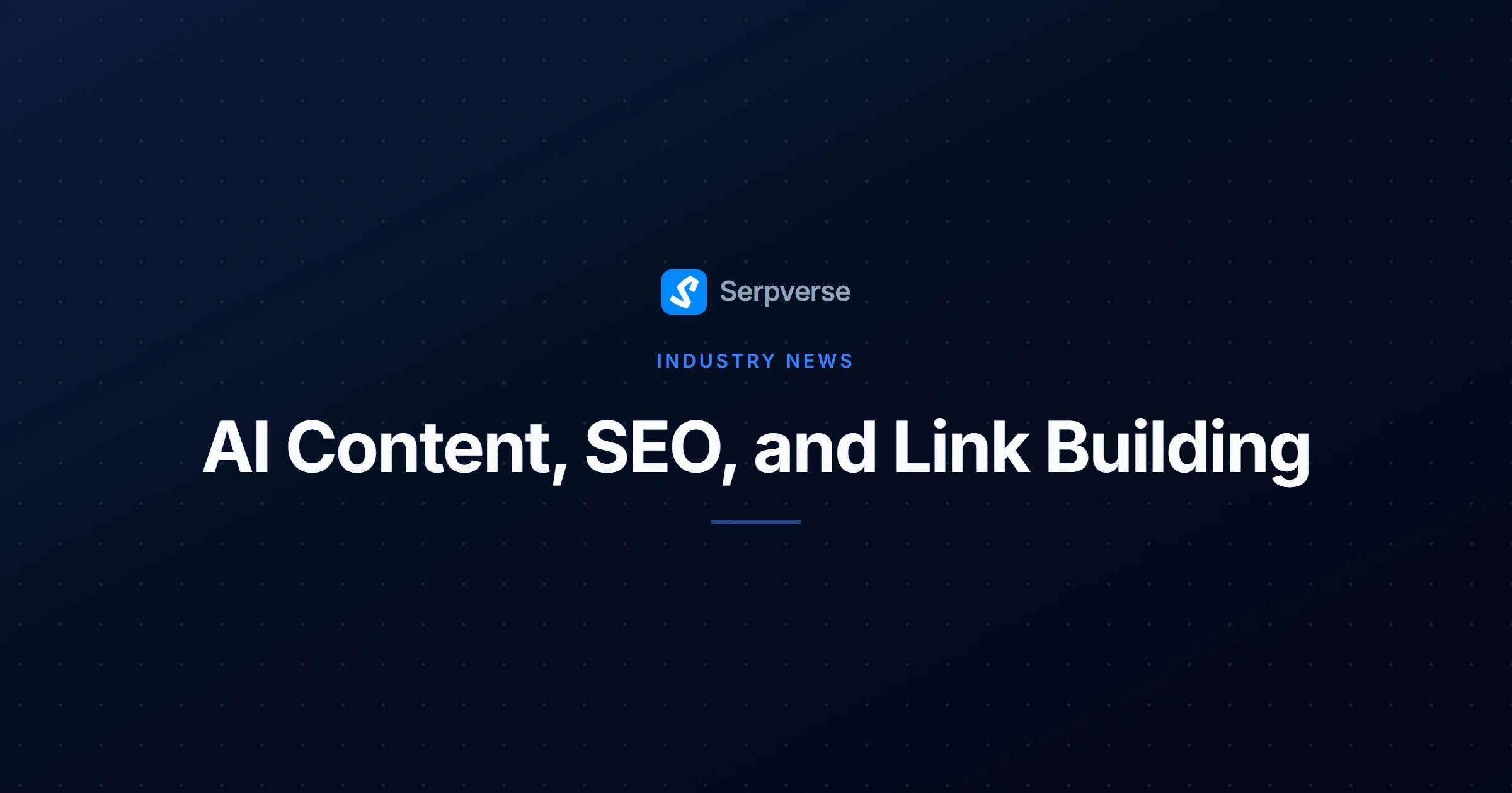 Cover image for AI Content, SEO, and Link Building: What You Need to Know