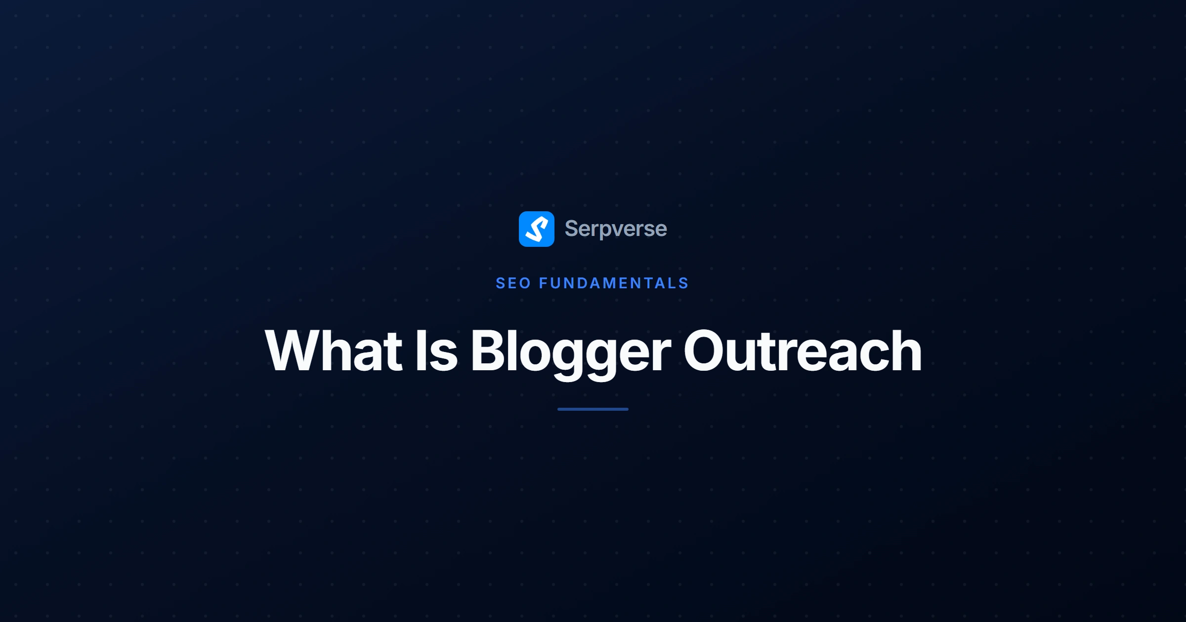 Cover image for What Is Blogger Outreach? A Complete Guide for 2026