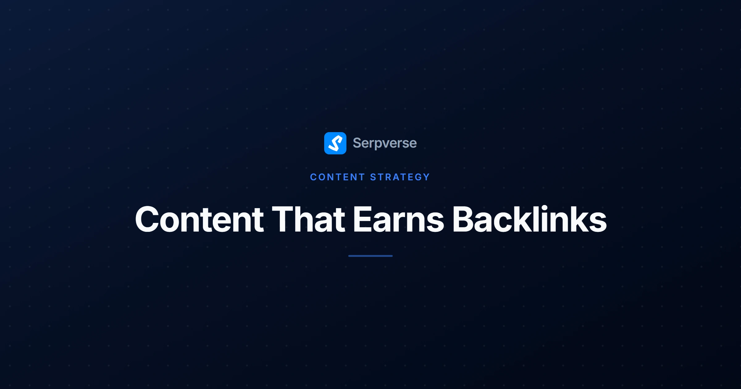 Cover image for Content That Earns Backlinks: What to Create and Why