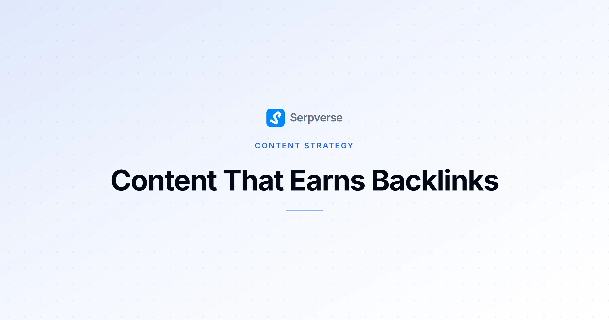 Cover image for Content That Earns Backlinks: What to Create and Why