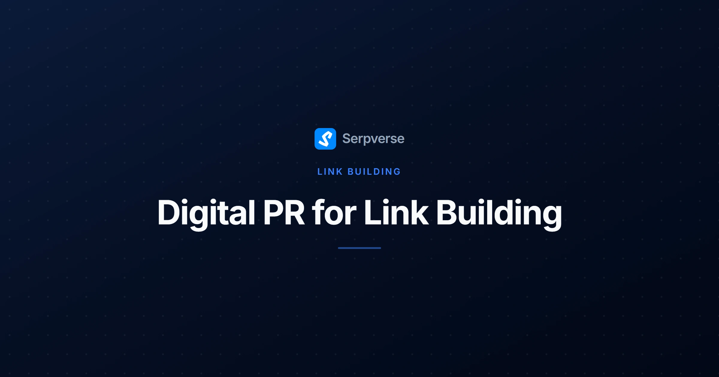 Cover image for Digital PR for Link Building: Earn High-Authority Links