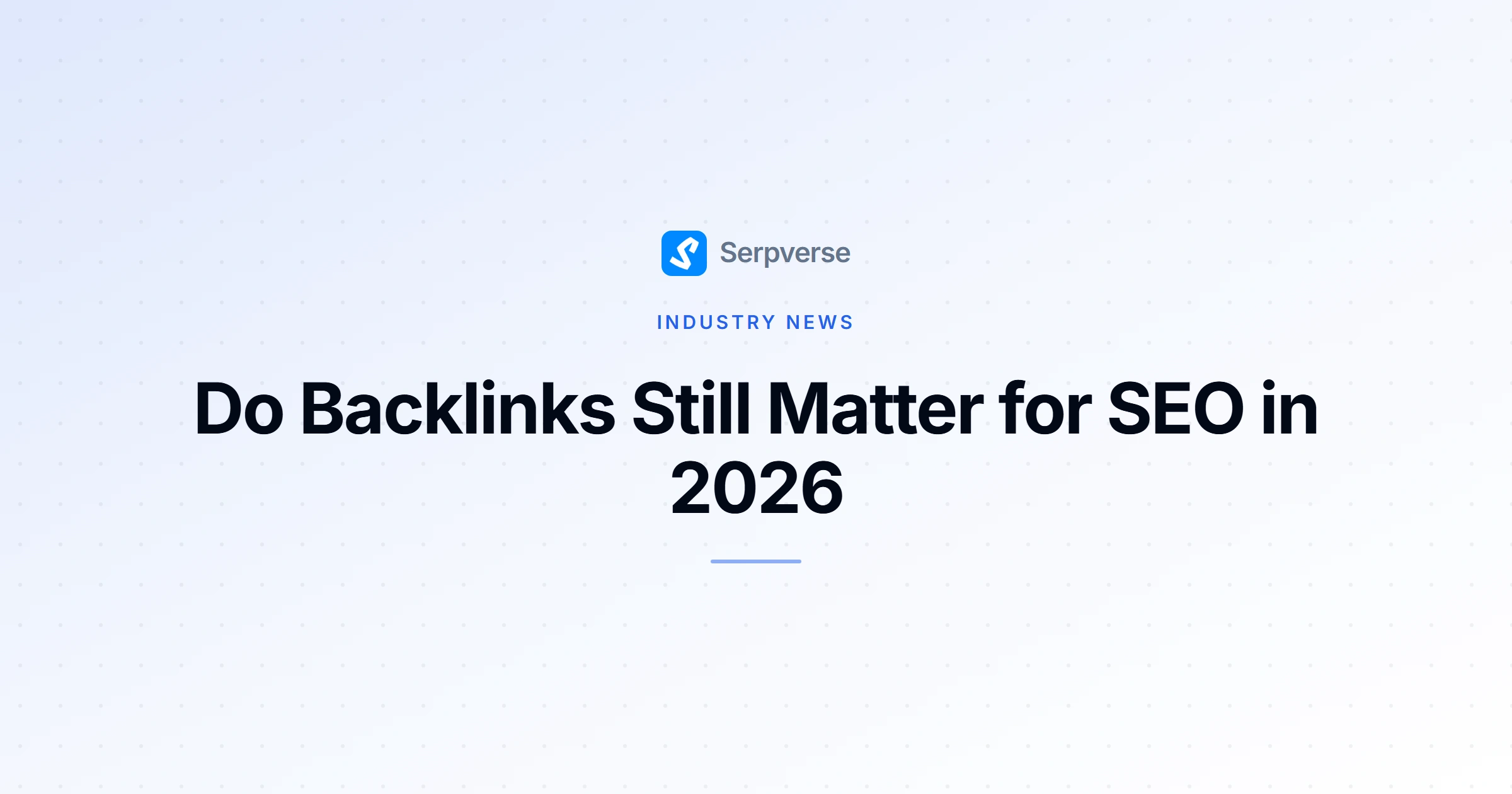 Cover image for Do Backlinks Still Matter for SEO in 2026?