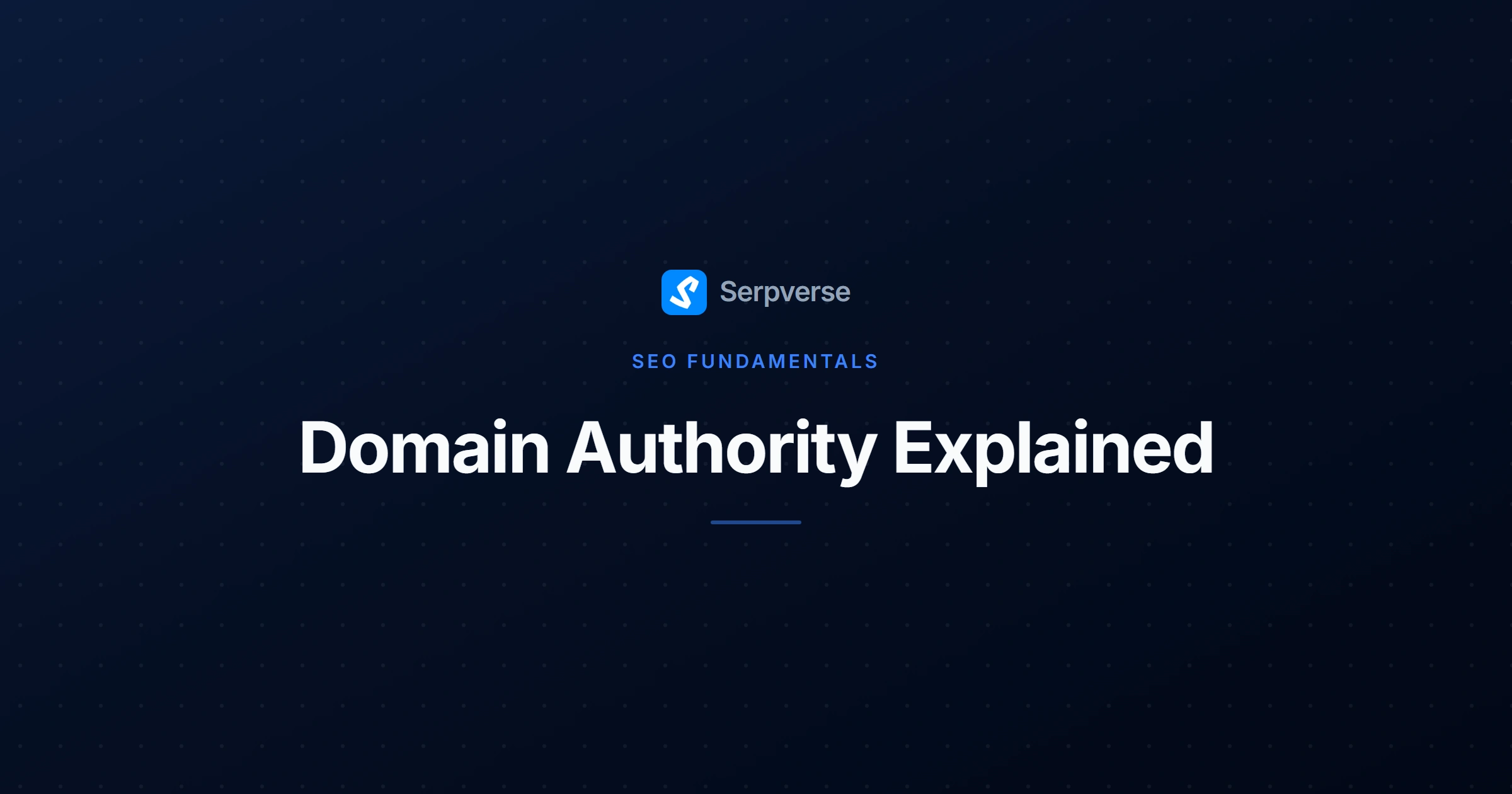 Cover image for Domain Authority Explained: What It Means for SEO