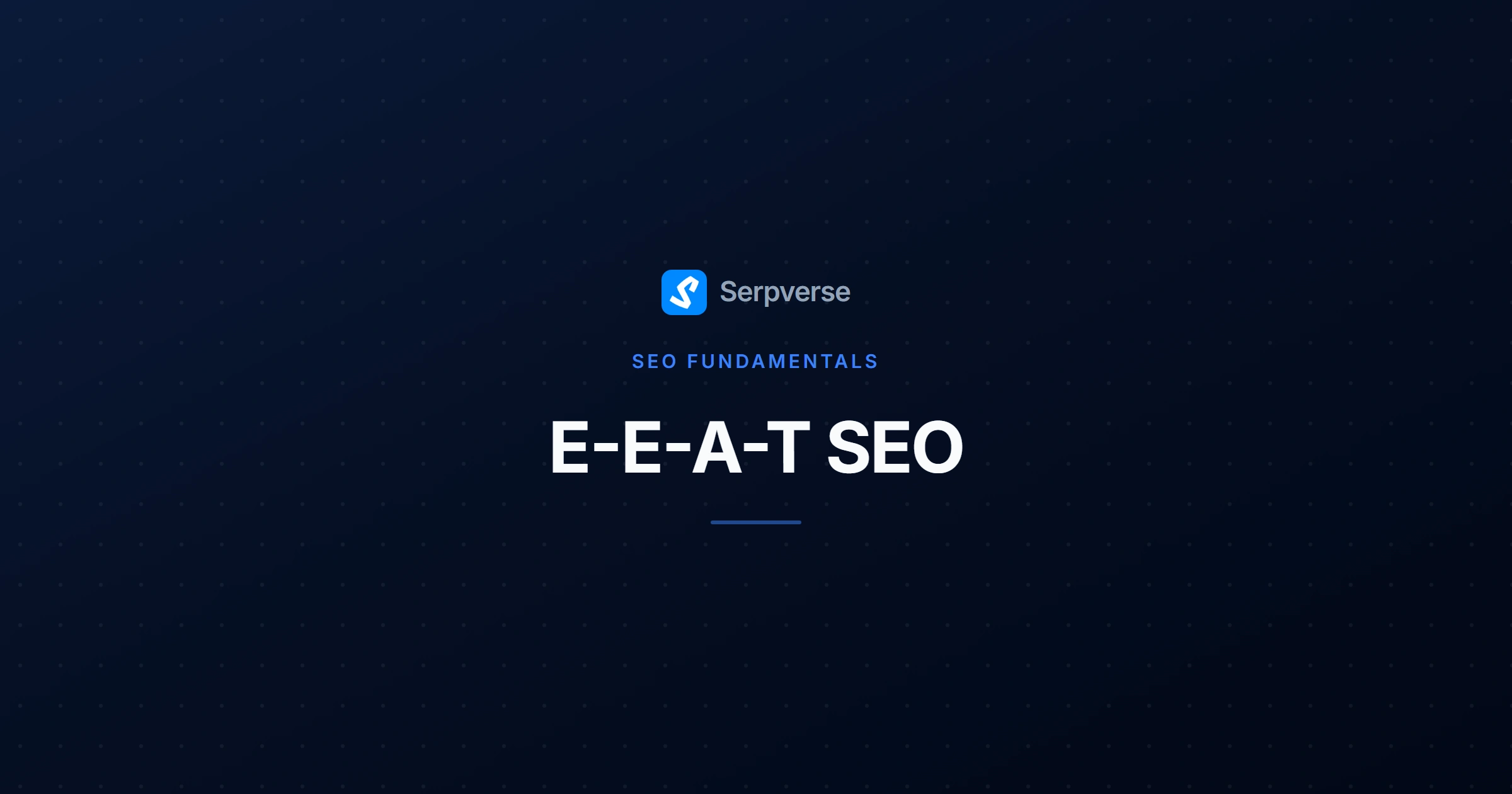 Cover image for E-E-A-T SEO: What It Is and How to Improve It