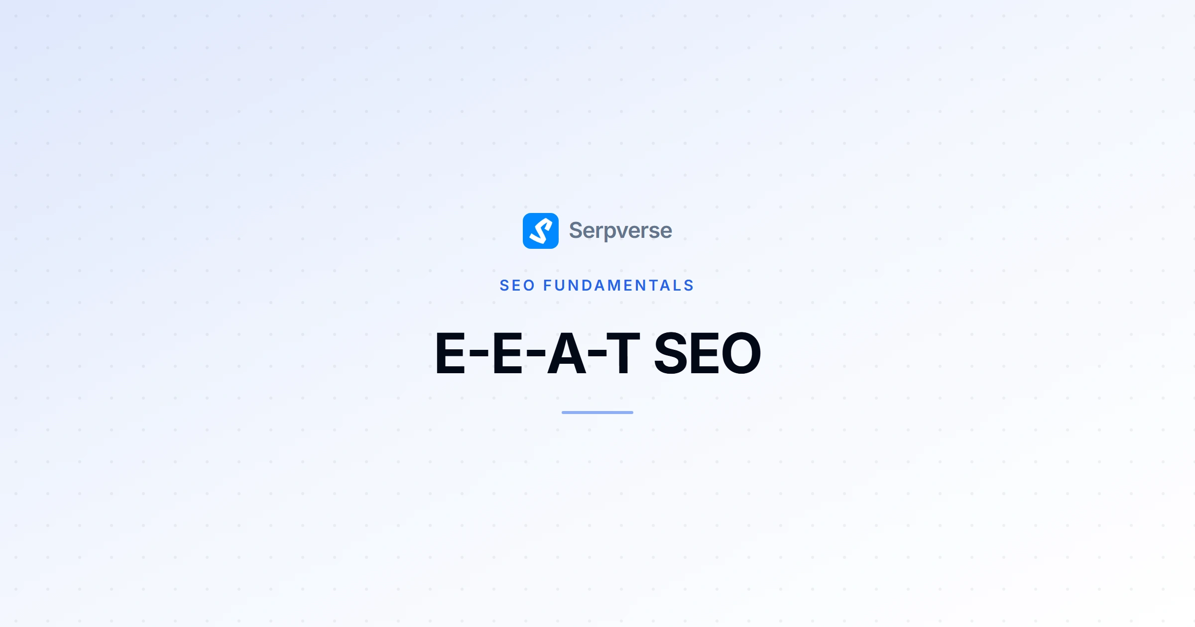 Cover image for E-E-A-T SEO: What It Is and How to Improve It