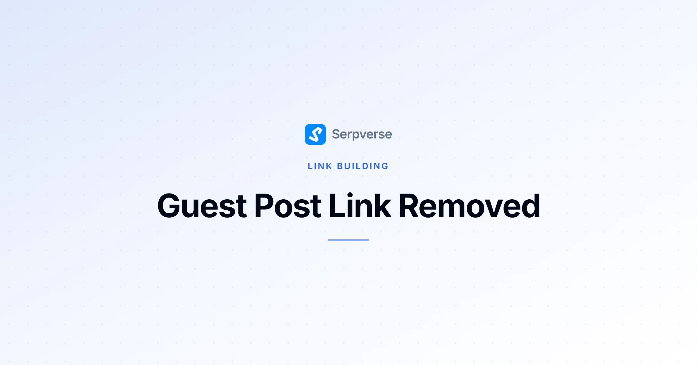 Cover image for Guest Post Link Removed: What to Do and How to Fix It