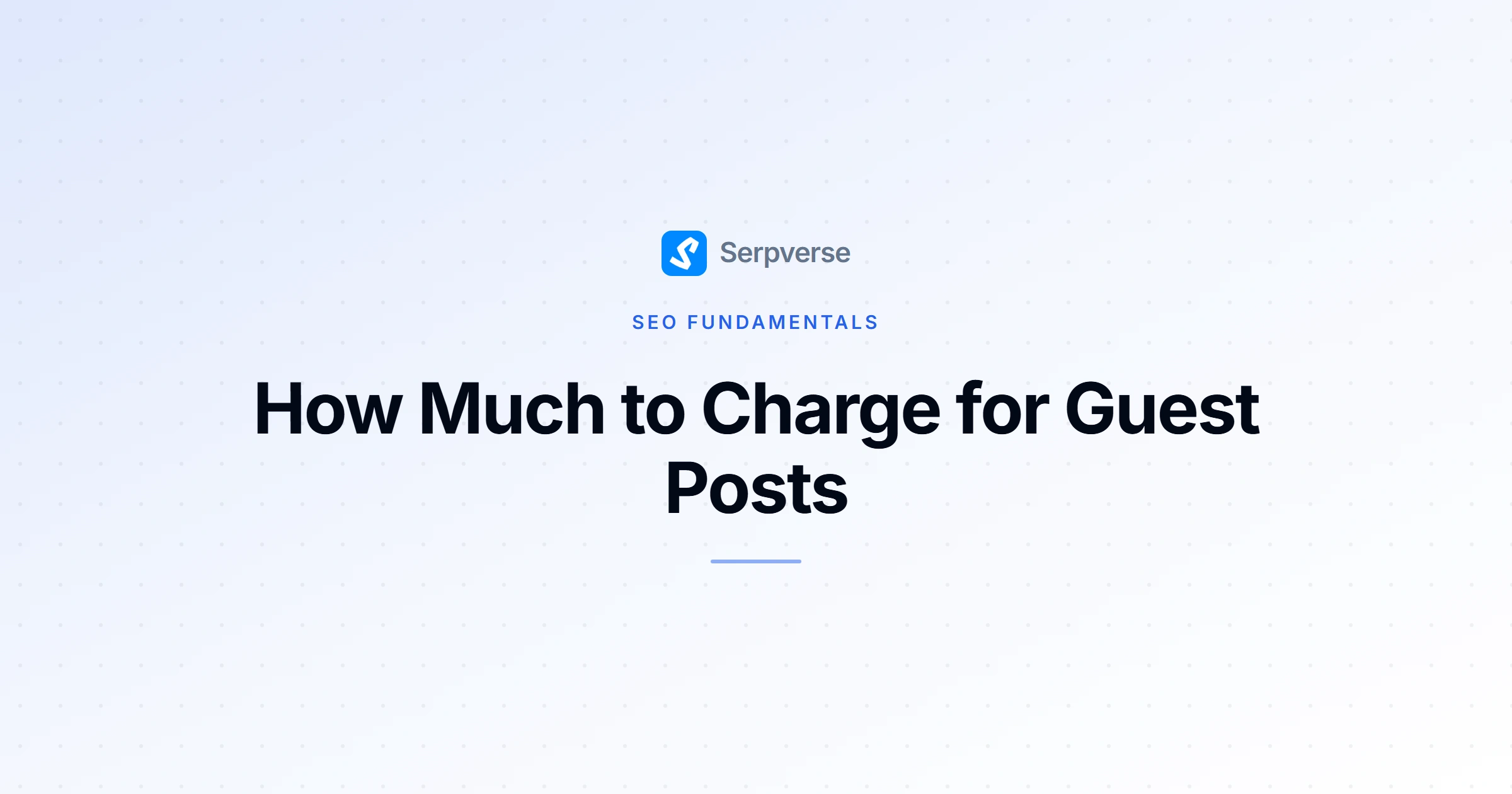 Cover image for How Much to Charge for Guest Posts: A Publisher's Guide