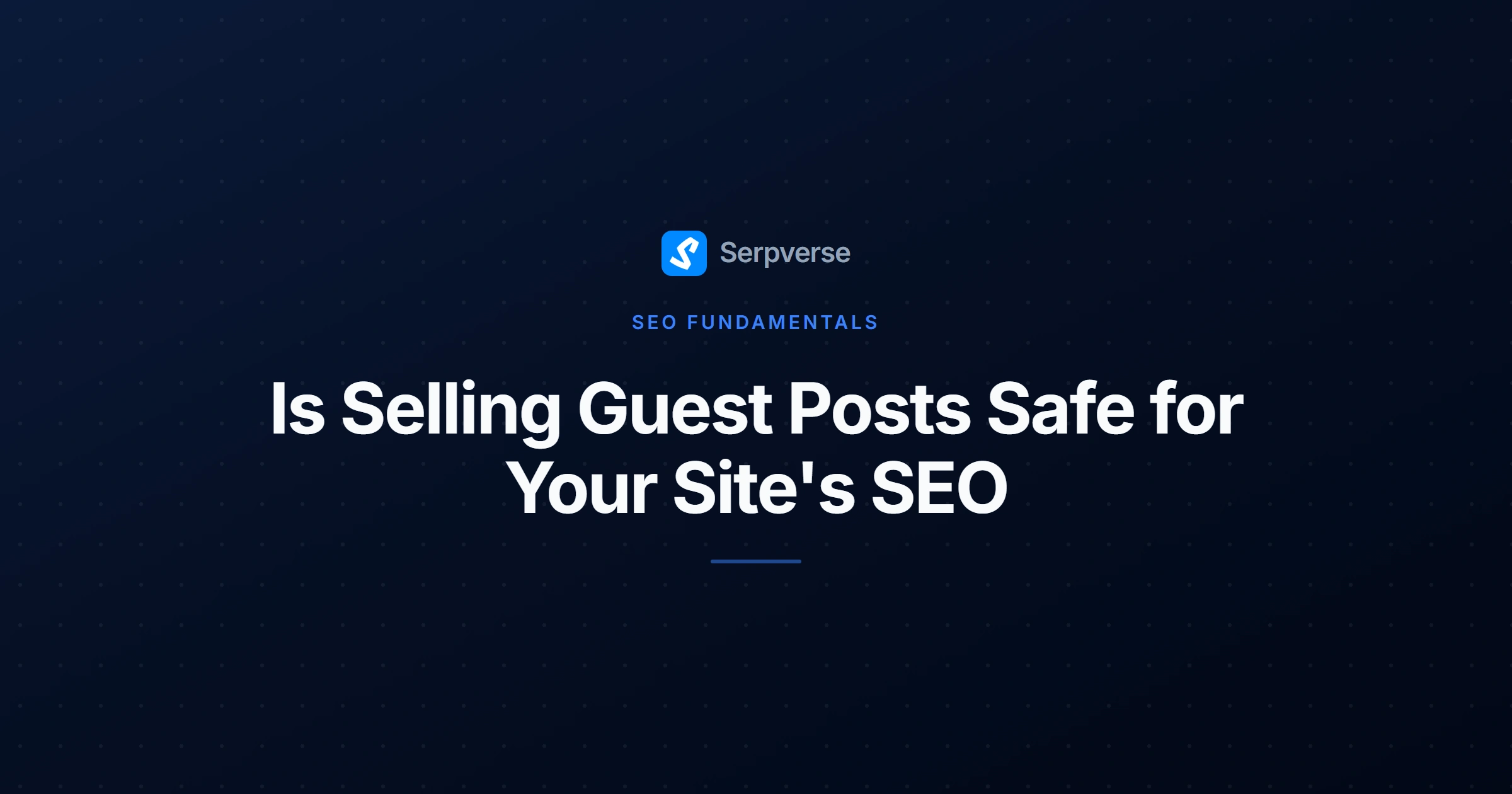 Cover image for Is Selling Guest Posts Safe for Your Site's SEO?