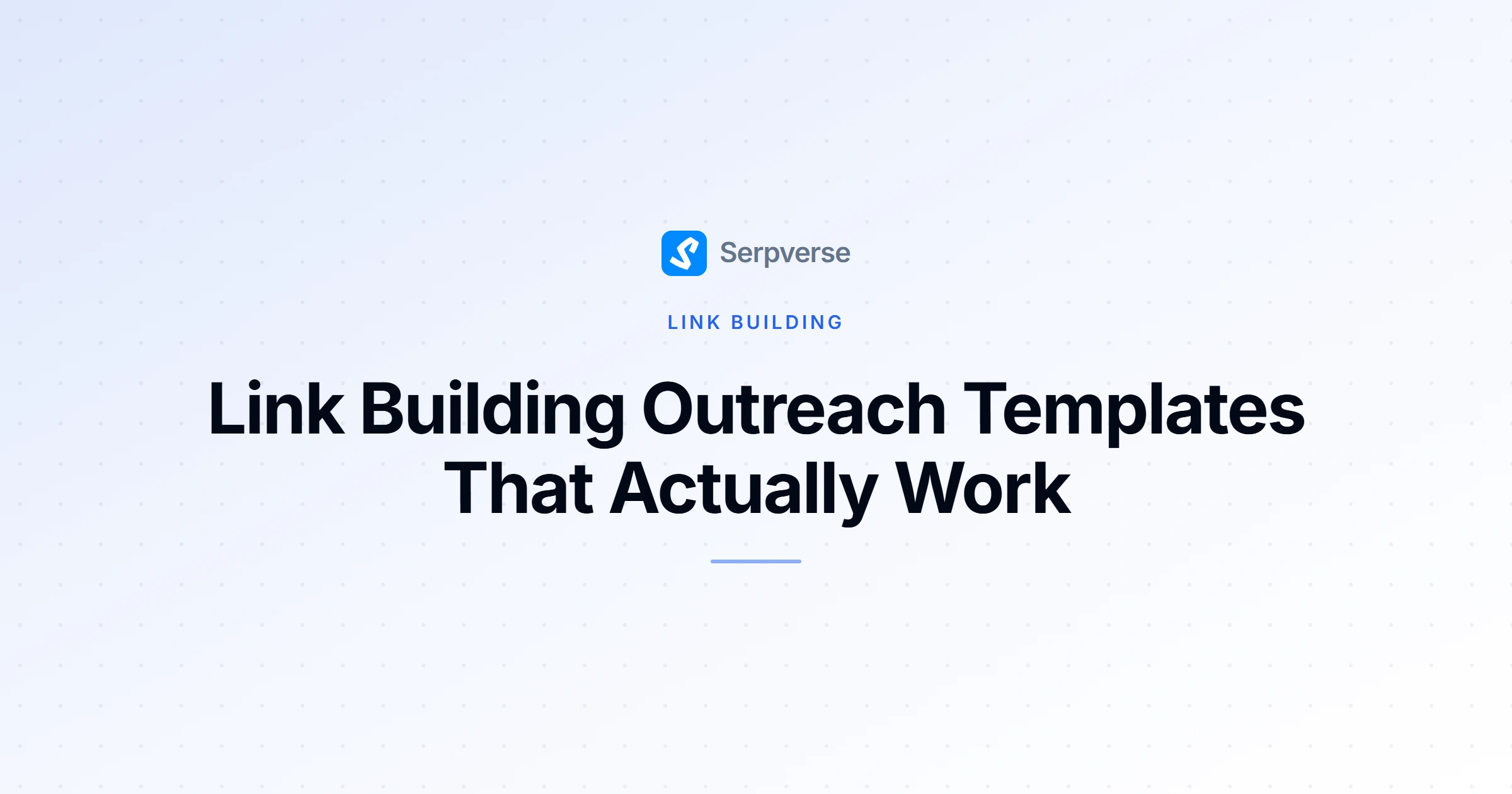 Cover image for Link Building Outreach Templates That Actually Work