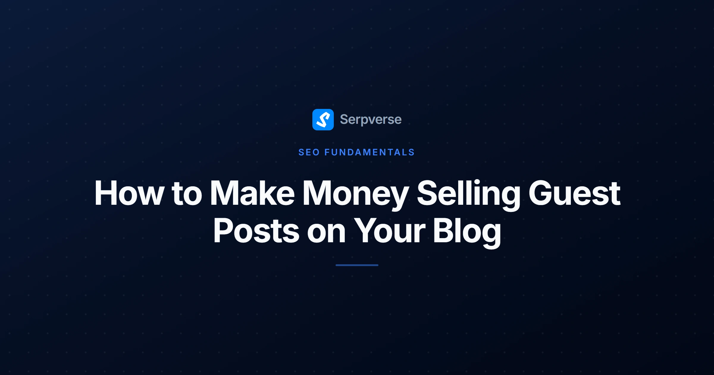 Cover image for How to Make Money Selling Guest Posts on Your Blog