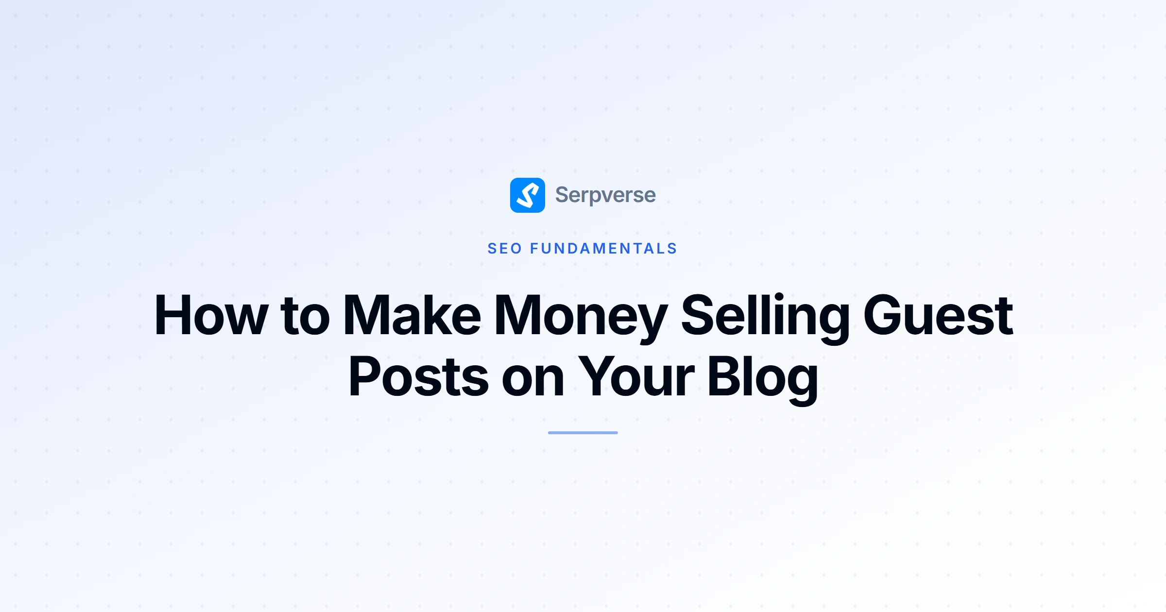 Cover image for How to Make Money Selling Guest Posts on Your Blog