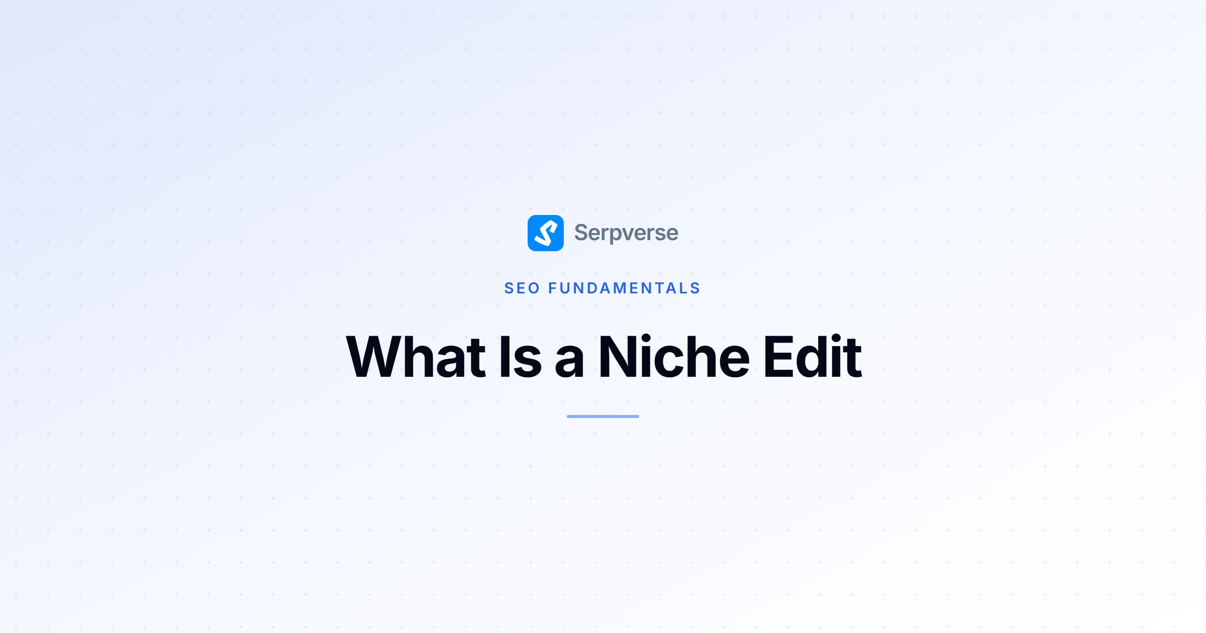 Cover image for What Is a Niche Edit? Link Insertions and SEO Risk
