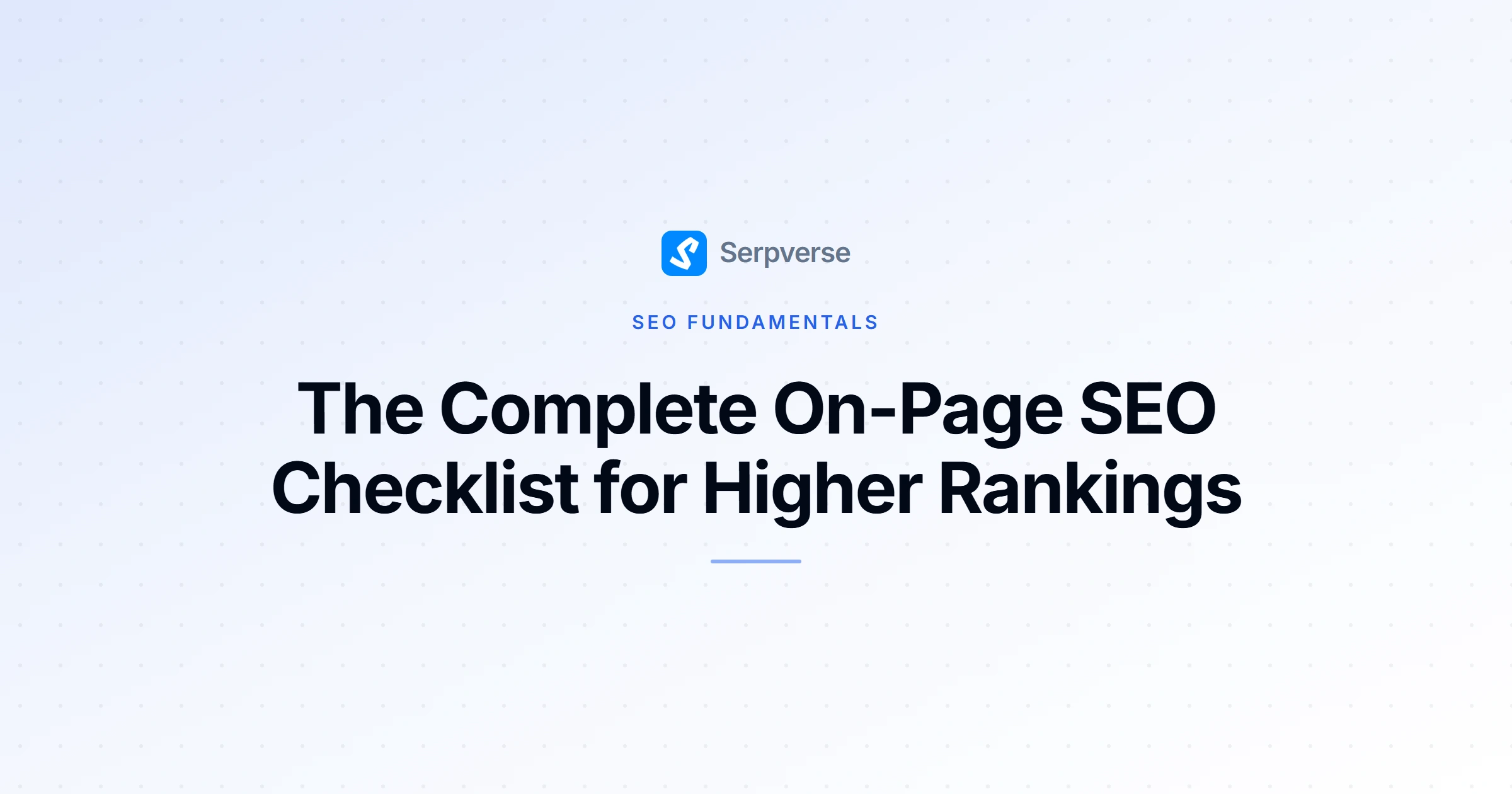 Cover image for The Complete On-Page SEO Checklist for Higher Rankings