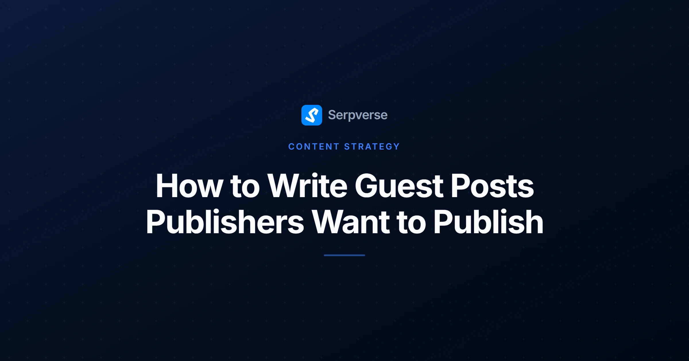 Cover image for How to Write Guest Posts Publishers Want to Publish