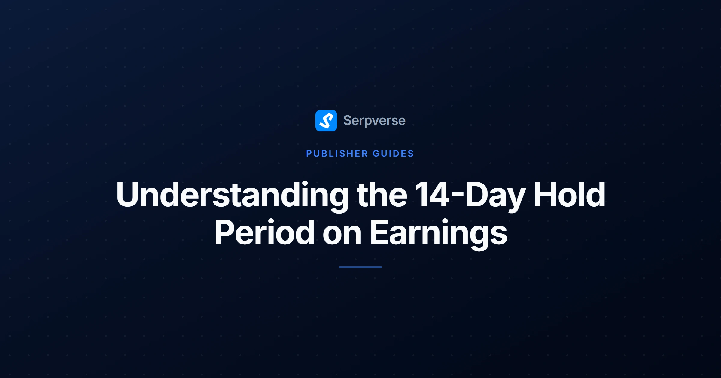 Cover image for Understanding the 14-Day Hold Period on Earnings
