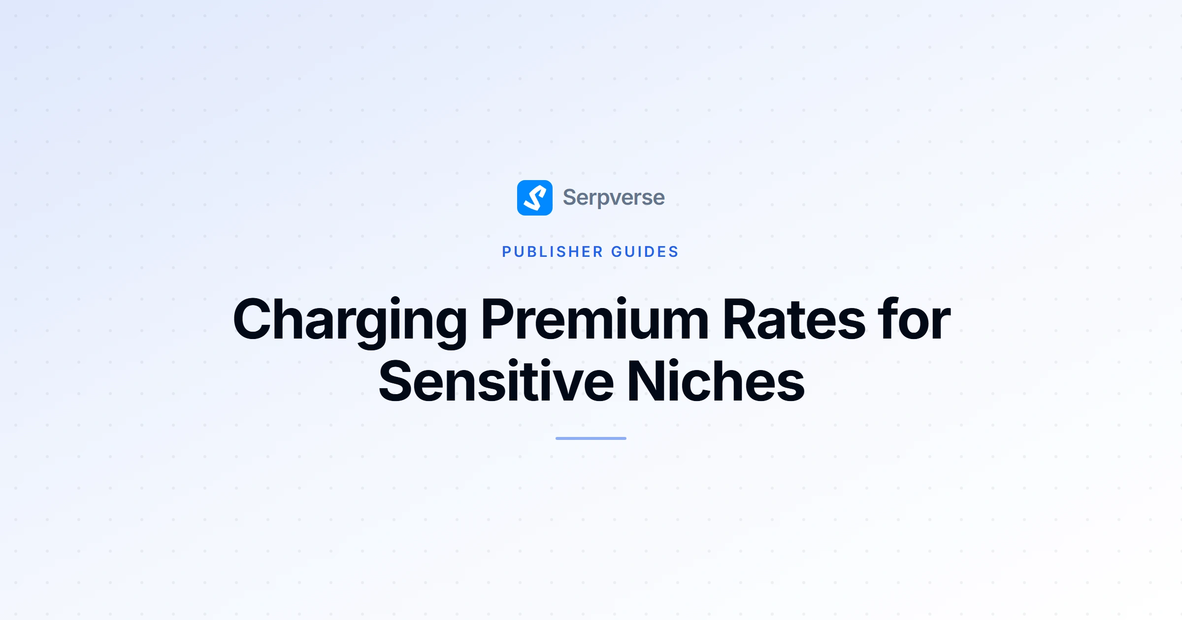 Cover image for Charging Premium Rates for Sensitive Niches