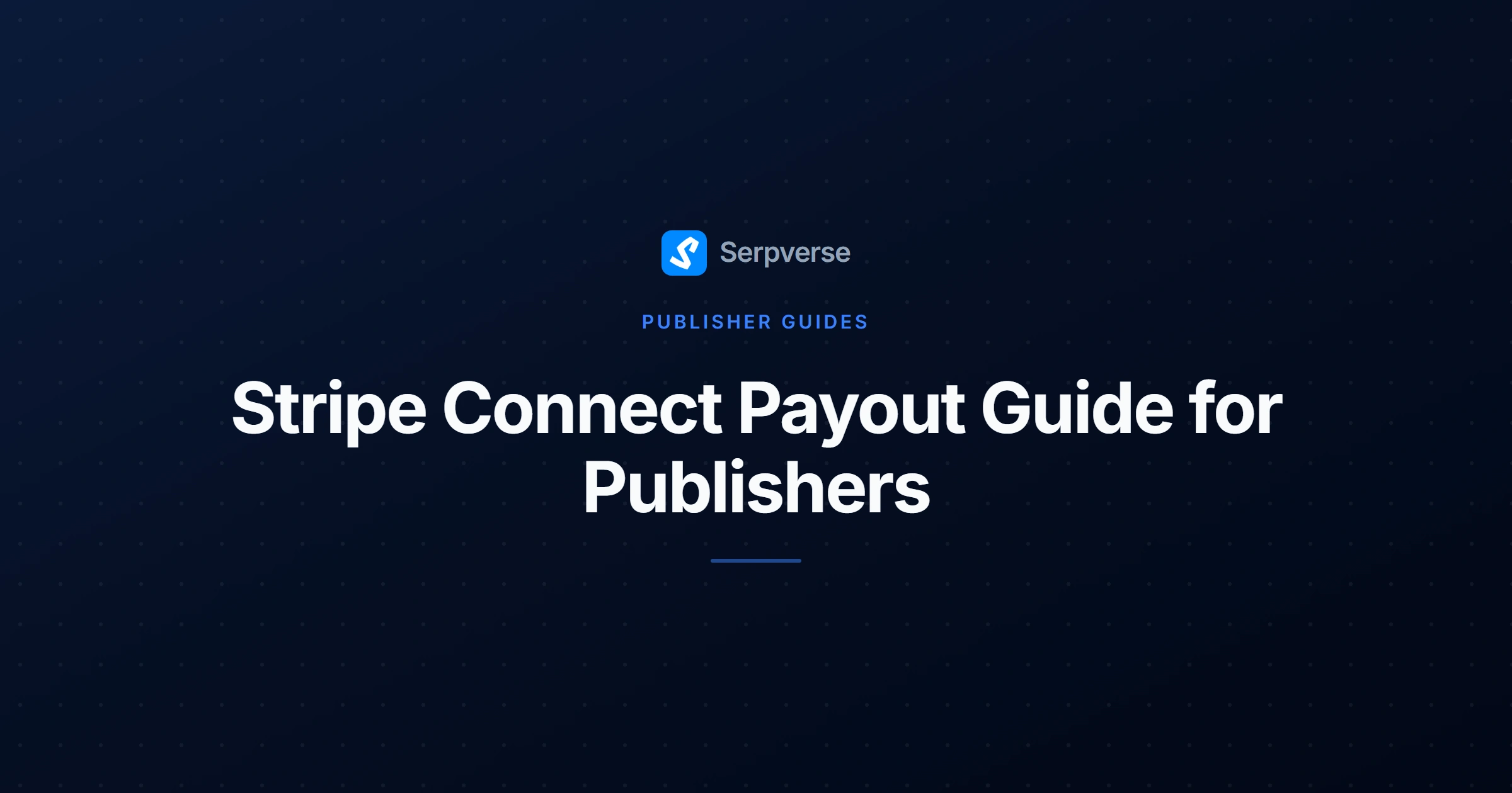 Cover image for Stripe Connect Payout Guide for Publishers